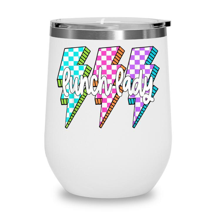 Lunch Lady Back To School Checkered First Day Of School Wine Tumbler