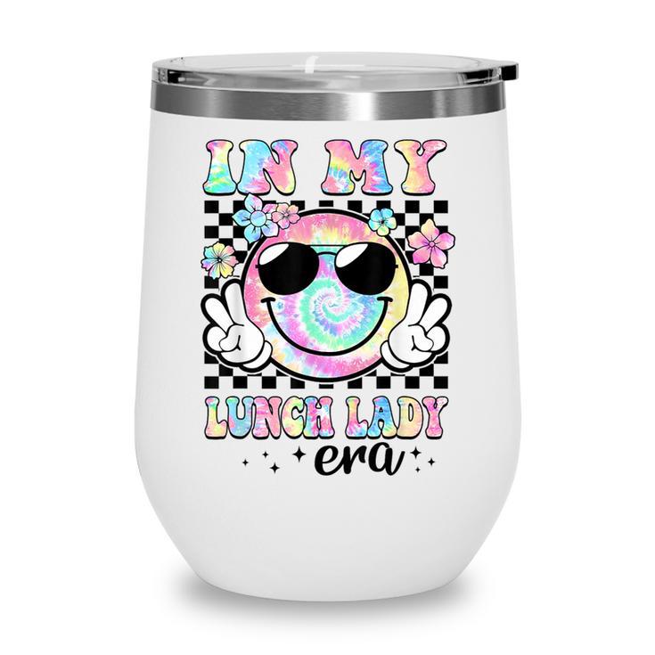 In My Lunch Lady Era Groovy Retro Back To School Wine Tumbler