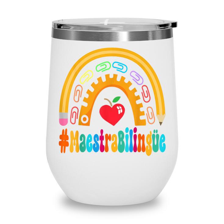 Maestra Bilingüe Appreciation Week Back To School Wine Tumbler