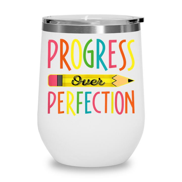 Motivational Quotes Back To School Progress Over Perfection Wine Tumbler Motivational Quotes Back To School Progress Over Perfection Wine Tumbler