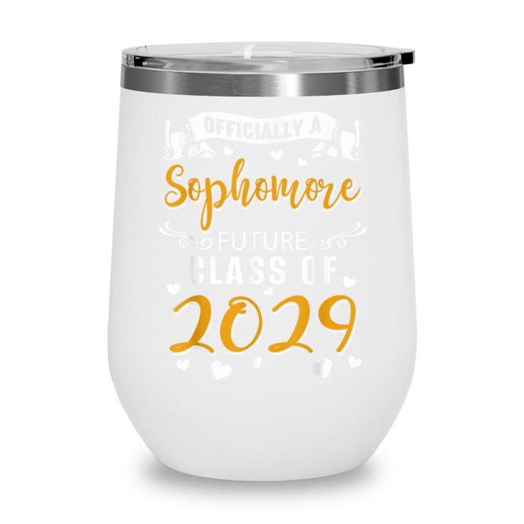 Officially a Sophomore Future Class Of 2029 Back To School Wine Tumbler Officially a Sophomore Future Class Of 2029 Back To School Wine Tumbler