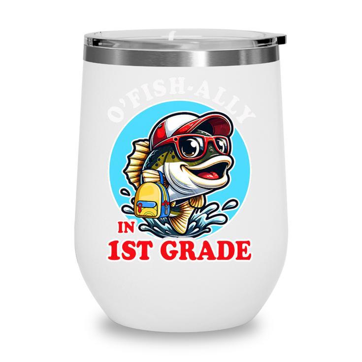 O’Fish-Ally a 1st Grade Mom Back To School Premium Tri-Blend Wine Tumbler