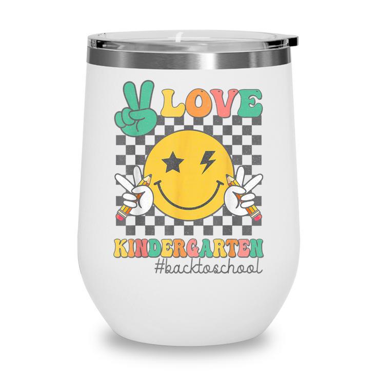 Peace Love Kindergarten Smile Face Hippie Back To School Wine Tumbler Peace Love Kindergarten Smile Face Hippie Back To School Wine Tumbler