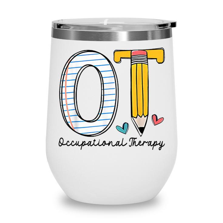 Pediatric Occupational Therapy Paper Pencil Back To School Wine Tumbler