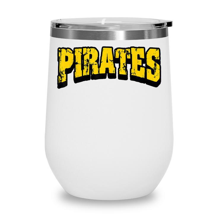 Pirates Back To School Spirit GY Wine Tumbler Pirates Back To School Spirit GY Wine Tumbler
