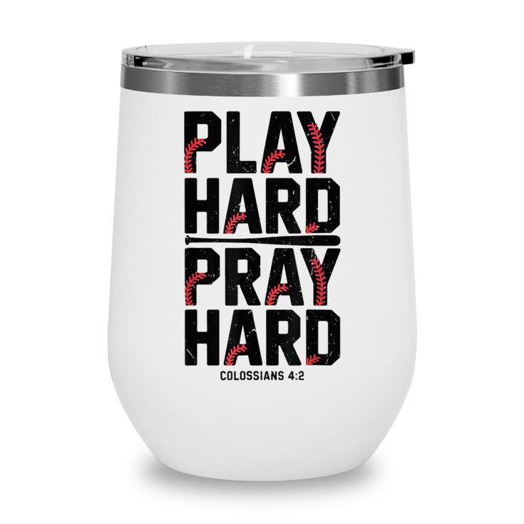 Play Hard Pray Hard Youth Boy Christian Baseball Jesus Wine Tumbler