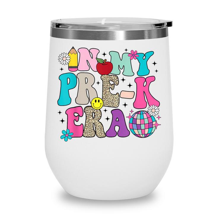 In My Pre-K Era Back To School Retro Groovy Preschool Wine Tumbler