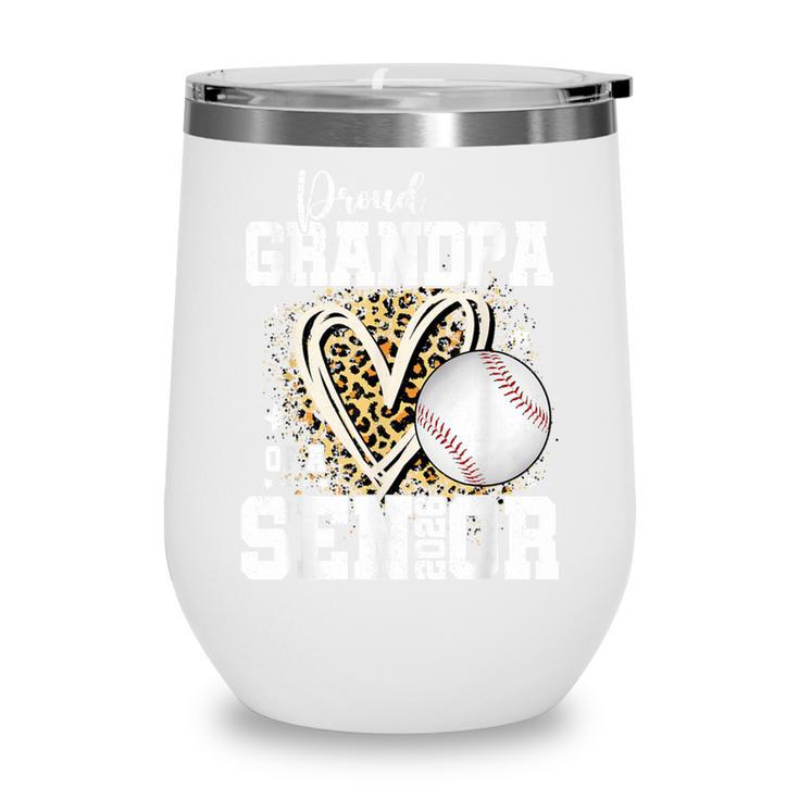 Proud Grandpa Of A 2026 Senior Baseball Graduation Leopard Wine Tumbler