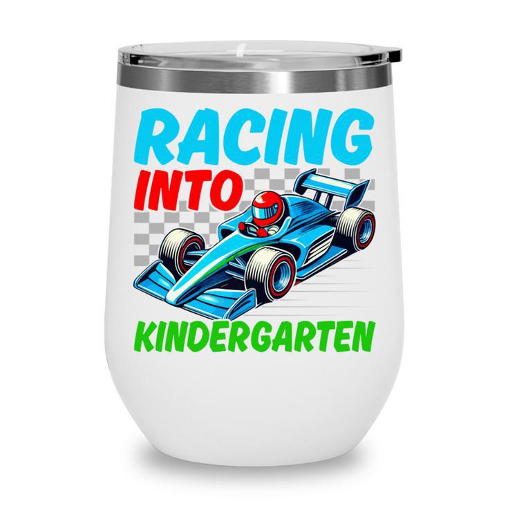 Racing Into Kindergarten Race Car Driver Back To School Performance Wine Tumbler