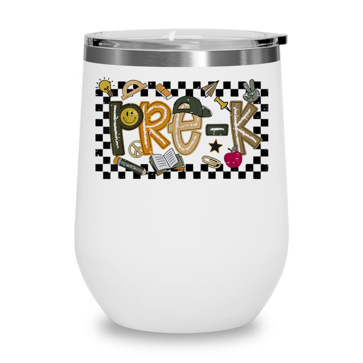 Retro Checkered Back To School Pre K Dude Cute Kid Preschool Wine Tumbler