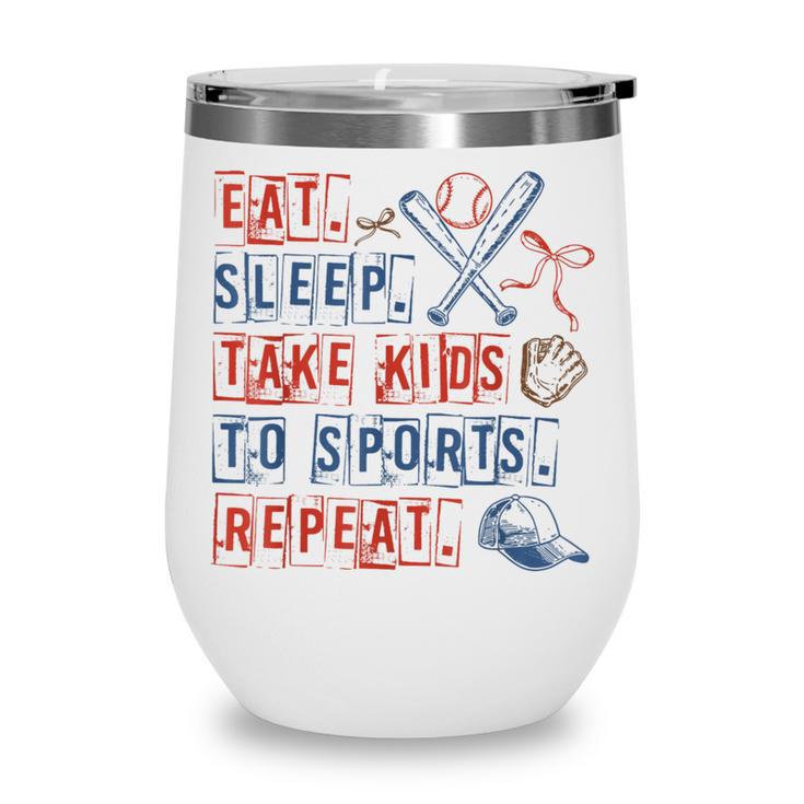 Retro Eat Sleep Take Kids To Sports Repeat Game Day Baseball Wine Tumbler