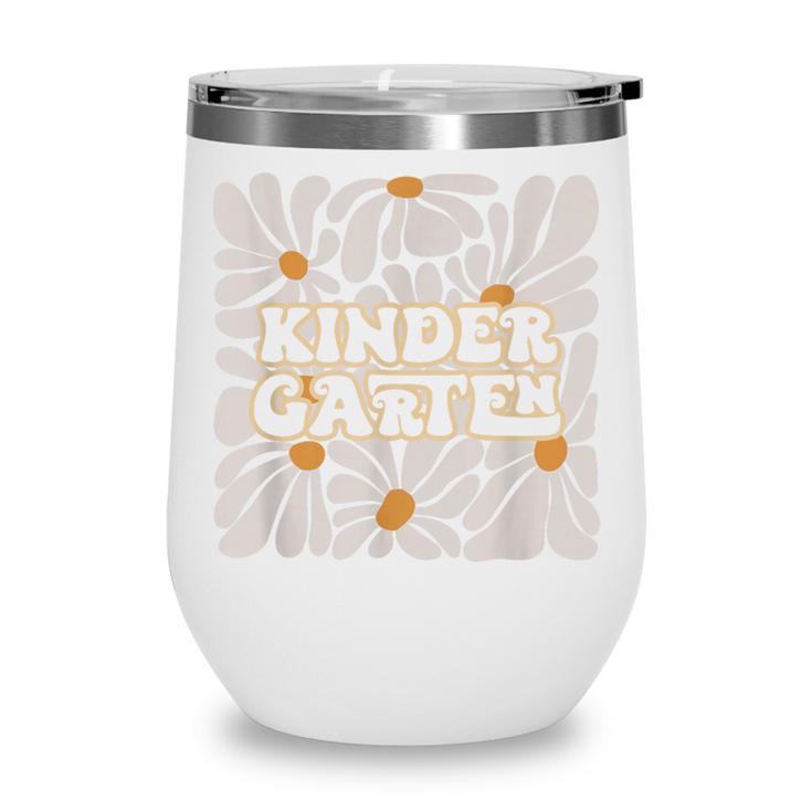 Retro Flower Power Squared Kindergarten Back To School Wine Tumbler Retro Flower Power Squared Kindergarten Back To School Wine Tumbler
