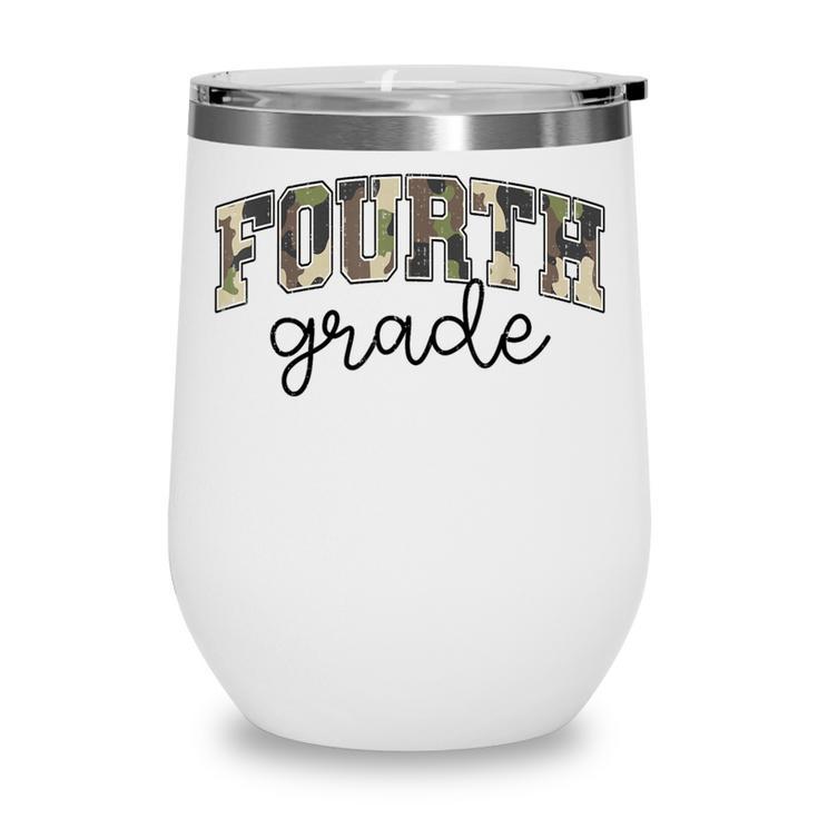 Retro Fourth Grade Camo Back To School Girls Boys 4th Grade Wine Tumbler