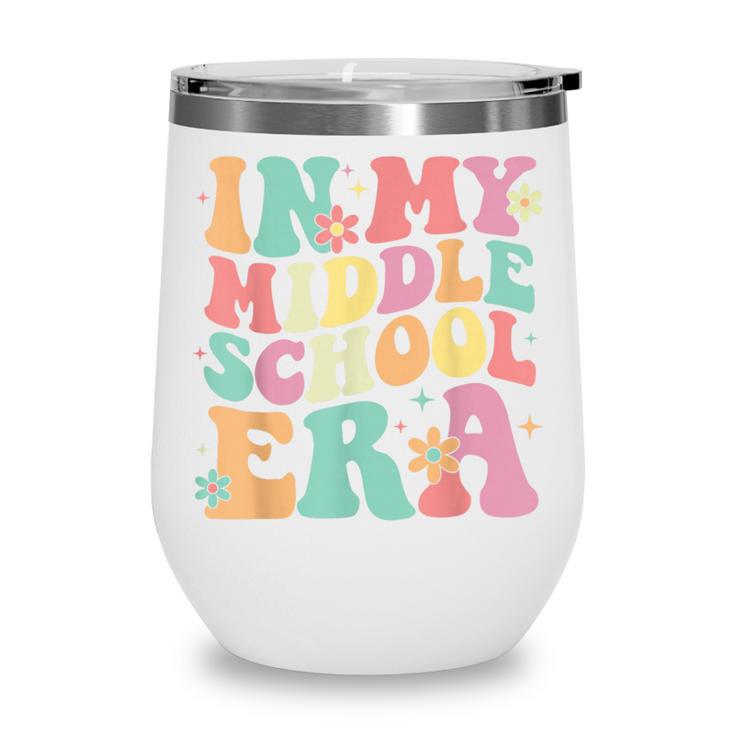 Retro Groovy In My Middle School Era Back To School Wine Tumbler