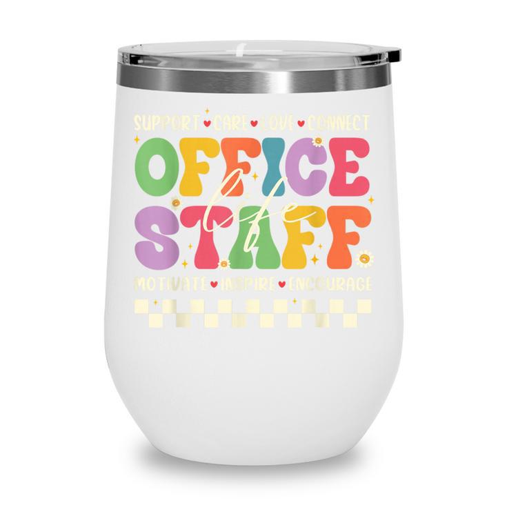 Retro Groovy Office Staff Life Flowers Back To School Wine Tumbler Retro Groovy Office Staff Life Flowers Back To School Wine Tumbler