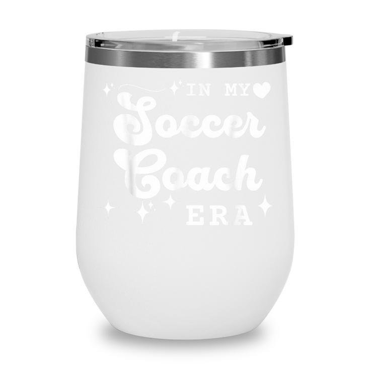 Retro In My Soccer Coach Era Back To School Wine Tumbler