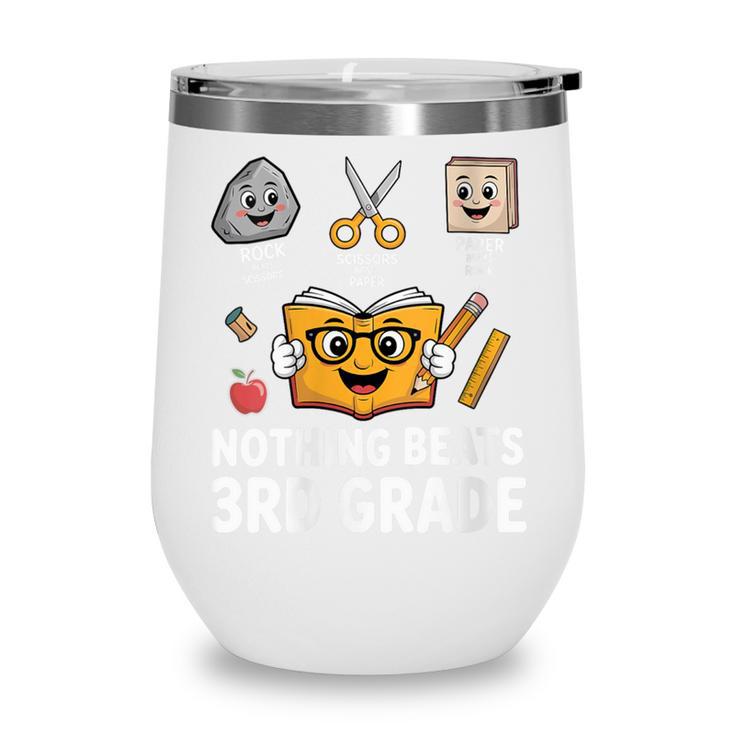 Rock Scissor Paper Nothing Beats 3rd Grade Back To School Wine Tumbler