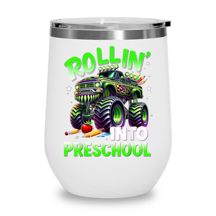 Rollin' Into Preschool Monster Truck Back To School Boys Wine Tumbler