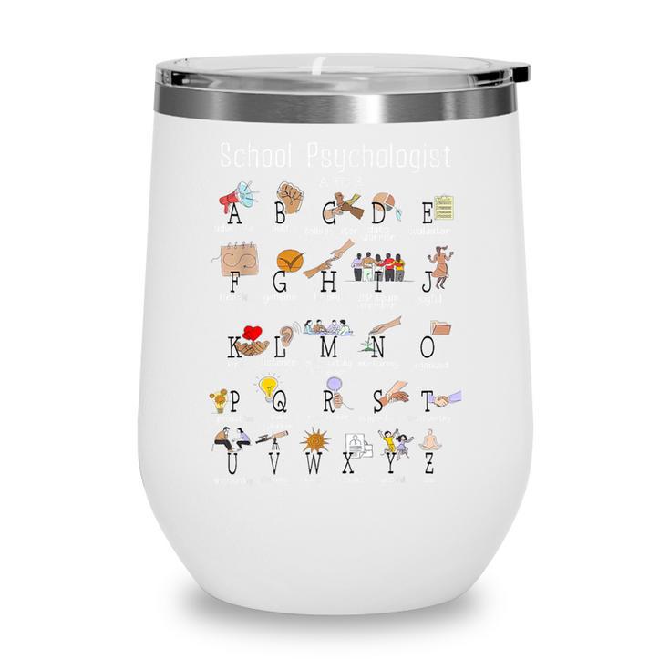 School Psychologist Alphabet ABCs Psychology Back To School Wine Tumbler School Psychologist Alphabet ABCs Psychology Back To School Wine Tumbler