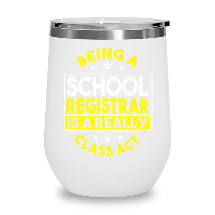 School Registry Student Enrollment Back To School Registrar Premium Wine Tumbler