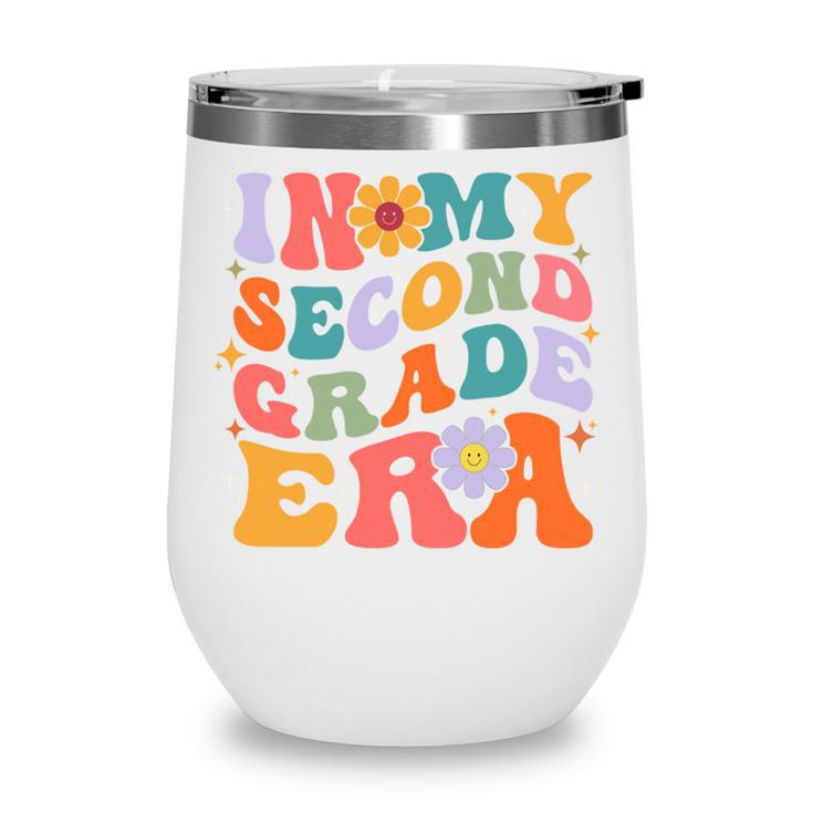 In My Second Grade Era Back To School Retro Groovy 2nd Grade Wine Tumbler