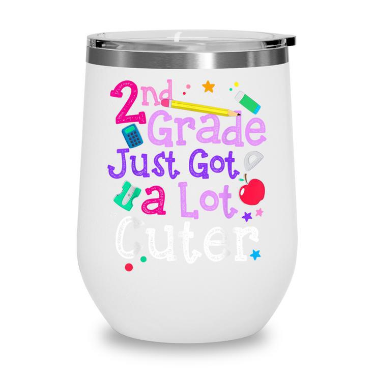 Second Grade Just Got Cuter Cute 2nd Grade Back To School Wine Tumbler Second Grade Just Got Cuter Cute 2nd Grade Back To School Wine Tumbler