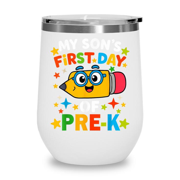 My Son's First Day Of Pre-K Back To School Kids Wine Tumbler My Son's First Day Of Pre-K Back To School Kids Wine Tumbler