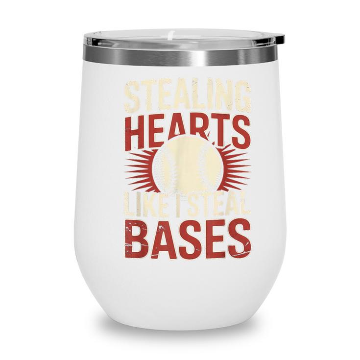 Stealing Hearts Like I Steal Bases Baseball Valentine Retro Wine Tumbler Stealing Hearts Like I Steal Bases Baseball Valentine Retro Wine Tumbler