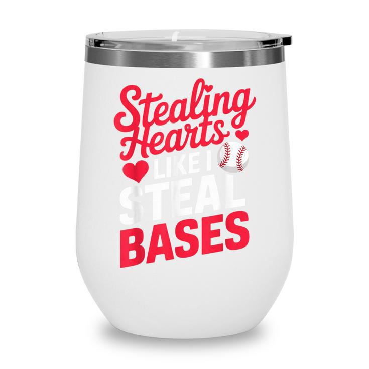 Stealing Hearts Like I Steal Bases Cute Baseball Valentine Wine Tumbler