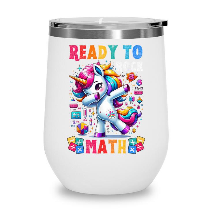 Student Back To School Math Squad Kids Girls Smarter Unicorn Wine Tumbler Student Back To School Math Squad Kids Girls Smarter Unicorn Wine Tumbler