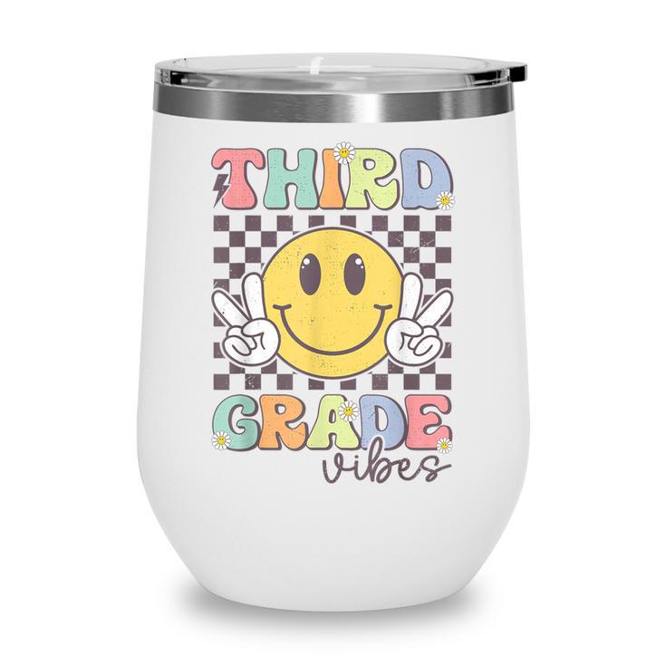 Third Grade Vibes Smile Face 3rd Grade Team Back To School Wine Tumbler
