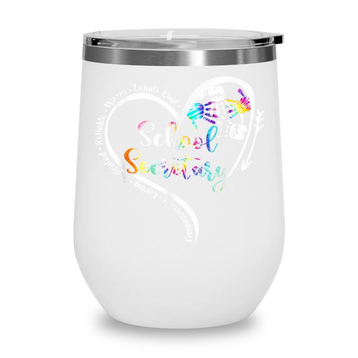 Tie Dye Heart School Secretary Life Tee Cute Back To School Wine Tumbler