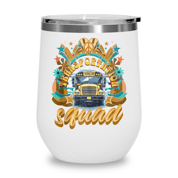 Transportation Squad Retro Bus Aide Back To School Matching Wine Tumbler Transportation Squad Retro Bus Aide Back To School Matching Wine Tumbler