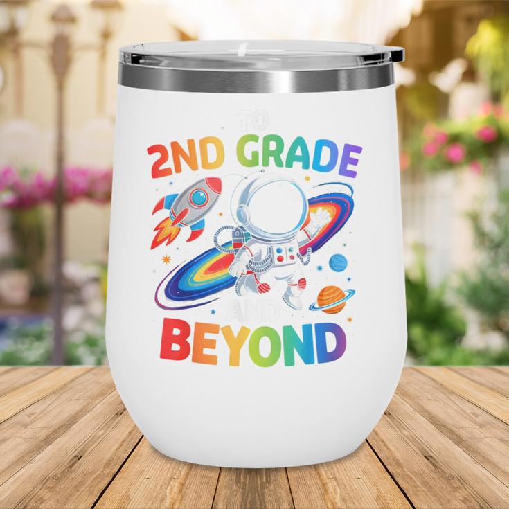 2nd Grade And Beyond Second Grade Astronaut Back To School Wine Tumbler
