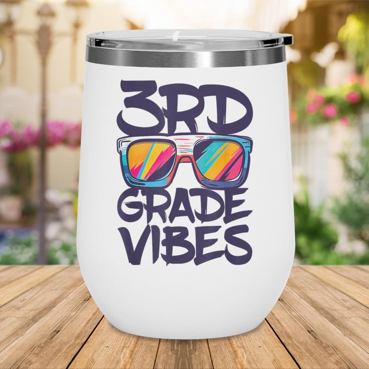 3rd Grade Vibes Shirt Back To School Third Grade Boy Girl Wine Tumbler 3rd Grade Vibes Shirt Back To School Third Grade Boy Girl Wine Tumbler
