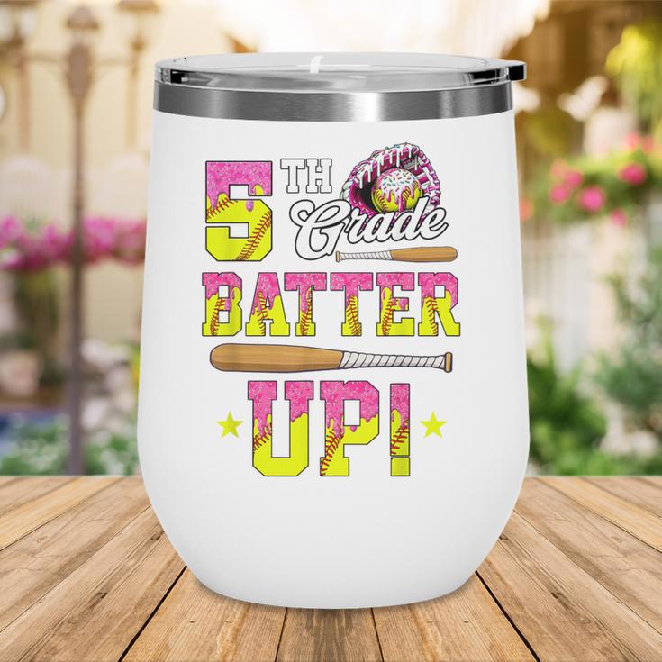 5th Grade Butter Up Softball Ice Cream Drip Back To School Wine Tumbler