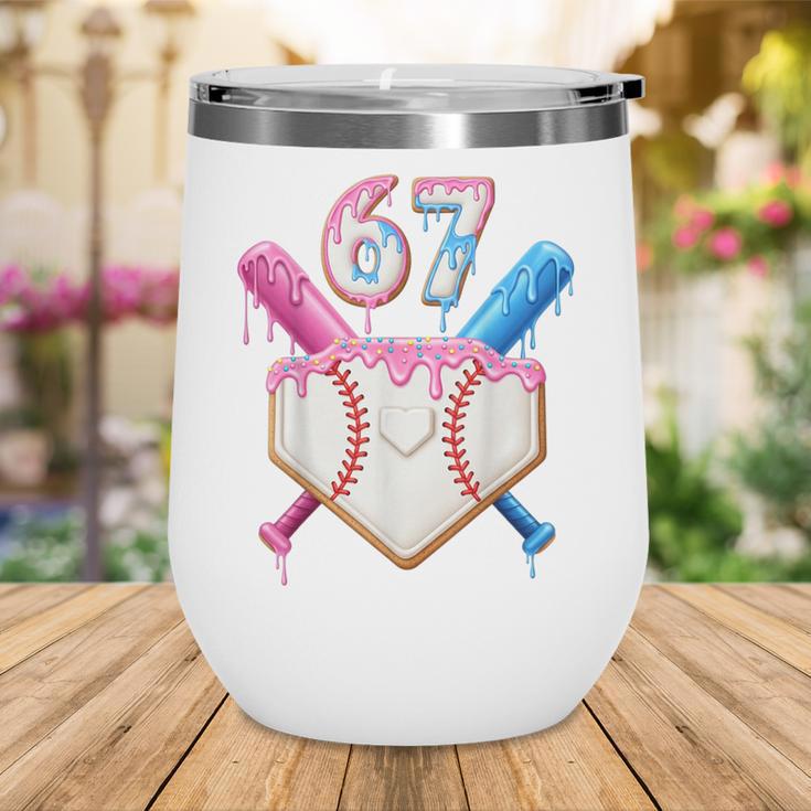 6 7 Baseball Dripping Six Seven Gen Alpha Slang Wine Tumbler 6 7 Baseball Dripping Six Seven Gen Alpha Slang Wine Tumbler