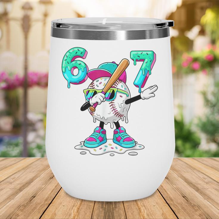 67 Meme Six Seven 6 7 Meme Dab Baseball Ice Cream Drip Wine Tumbler