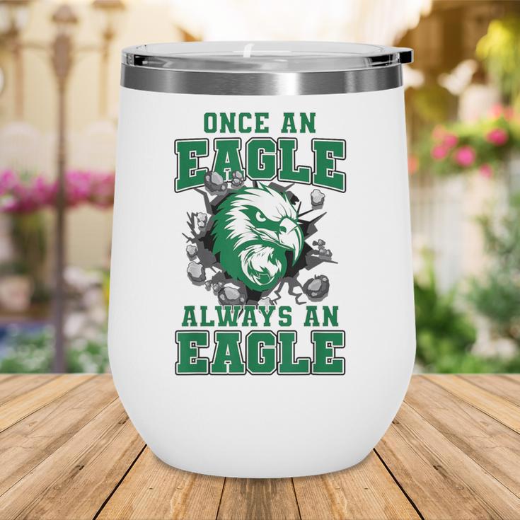 Always An Eagle Back To School Spirit G Wine Tumbler Always An Eagle Back To School Spirit G Wine Tumbler