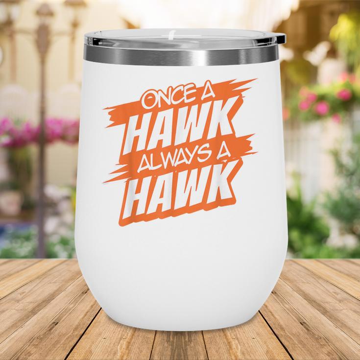 Always A Hawk Back To School Spirit O Wine Tumbler