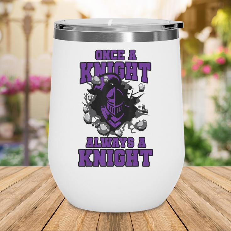 Always A Knight Back To School Spirit P Wine Tumbler Always A Knight Back To School Spirit P Wine Tumbler