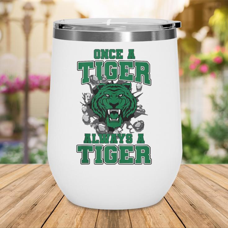 Always A Tiger Back To School Spirit G Wine Tumbler Always A Tiger Back To School Spirit G Wine Tumbler