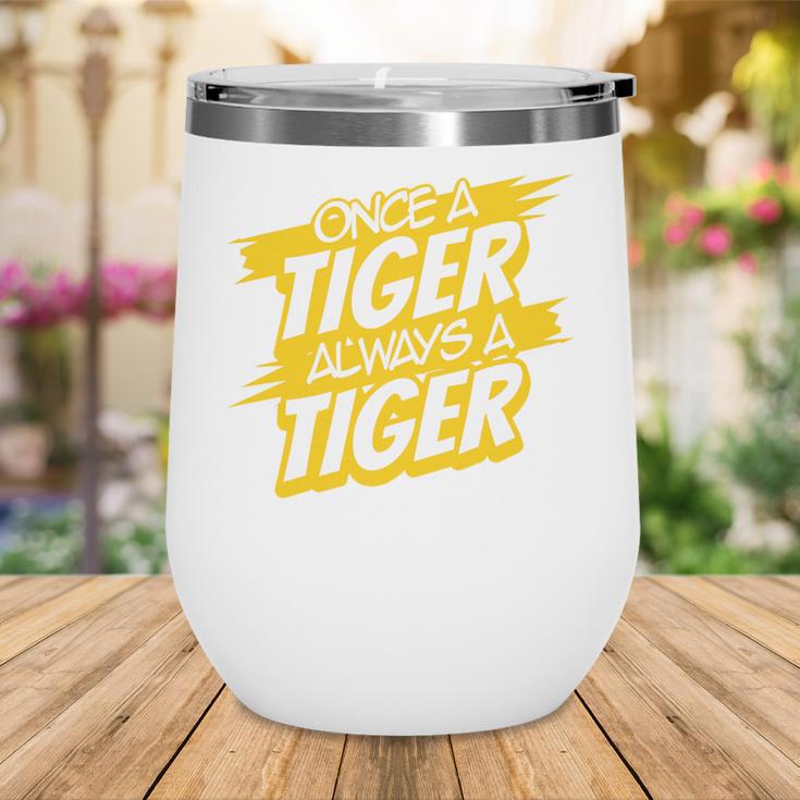 Always A Tiger Back To School Spirit GY Performance Wine Tumbler Always A Tiger Back To School Spirit GY Performance Wine Tumbler