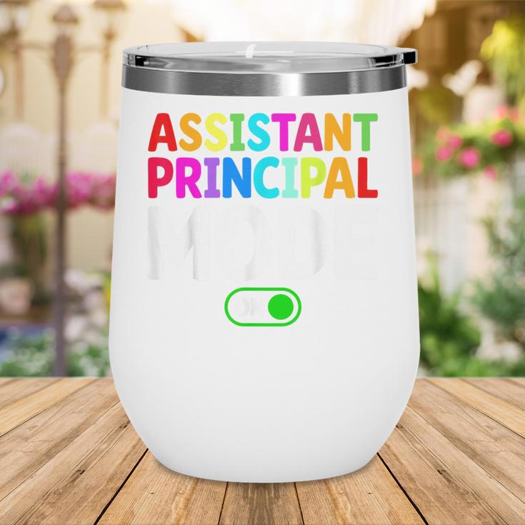 Assistant Principal Mode On Back To School Vice Principals Wine Tumbler Assistant Principal Mode On Back To School Vice Principals Wine Tumbler