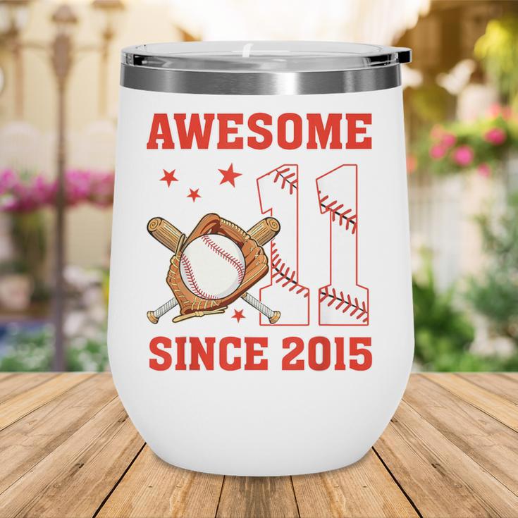 Awesome Since 2015 11 Year Old Boys Bday Baseball Theme Wine Tumbler