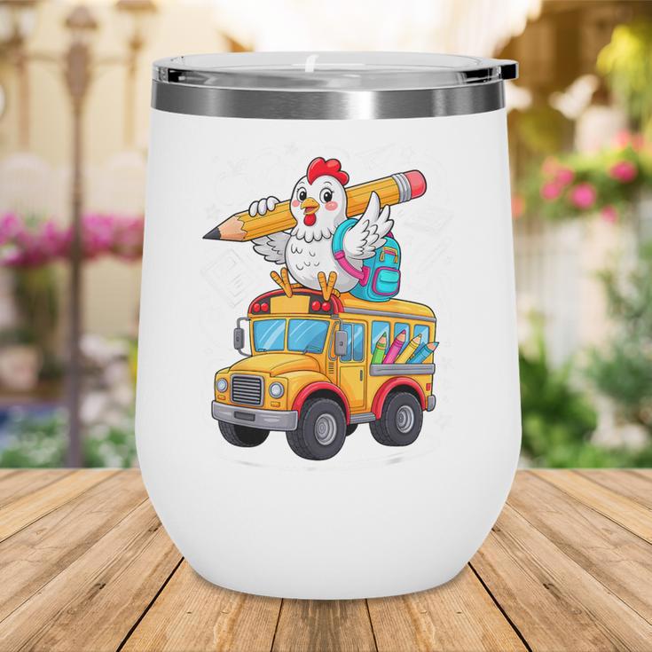 Back To School Chicken School Bus 100 Days Of School Wine Tumbler Back To School Chicken School Bus 100 Days Of School Wine Tumbler