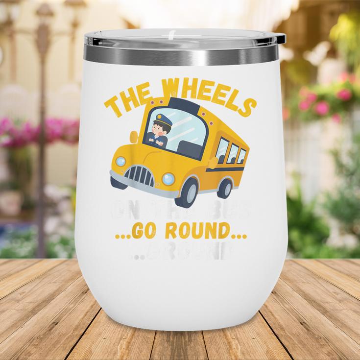 Back To School The Wheels On The Bus Go Round And Round Kids Wine Tumbler Back To School The Wheels On The Bus Go Round And Round Kids Wine Tumbler