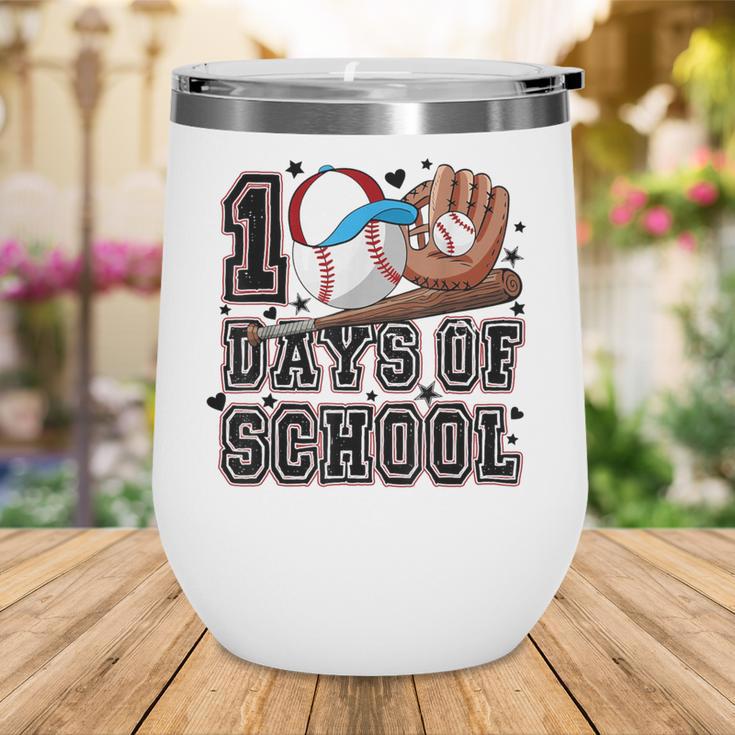 Baseball 100 Days Of School Happy 100th Day Teachers Kids Wine Tumbler Baseball 100 Days Of School Happy 100th Day Teachers Kids Wine Tumbler