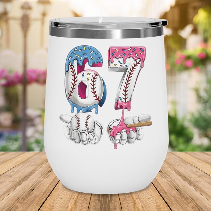 Baseball 67 Ice Cream Drip Six Seven Boys Girls Meme Wine Tumbler Baseball 67 Ice Cream Drip Six Seven Boys Girls Meme Wine Tumbler