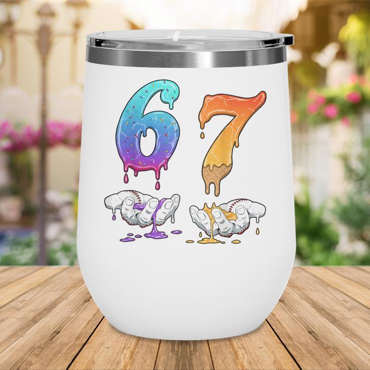 Baseball 67 Ice Cream Drip Six Seven Boys Meme Wine Tumbler Baseball 67 Ice Cream Drip Six Seven Boys Meme Wine Tumbler